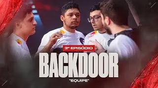 BACKDOOR: EQUIPE S1 EP.3 | FURIA vs KABUM/FLUXO