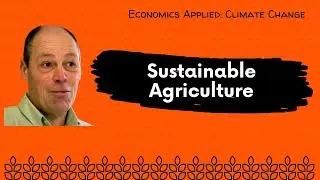 Episode 4 - Climate Change and Sustainable Agricultural Development