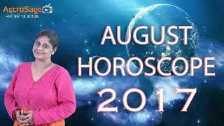August Horoscope  2017