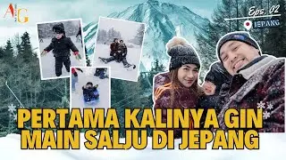 PERTAMA KALINYA GIN MAIN SALJU DI JEPANG #2 ( Vlog ) Gilang Dirga, Adiezty Fersa, Gin dirga