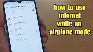 how to use internet while on airplane mode