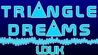 LDUK - Triangle Dreams