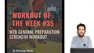 Workout of the Week 35: 3-Day Mountainbike General Preparation Strength Workout