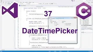 Programación Windows Forms C# 37 --- DateTimePicker