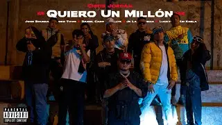 Quiero un Millón💰  [Video Oficial] - Chris Jordan Ft Lord Titox❌Daniel Cano❌Bullyk❌Lucky 41❌ JK