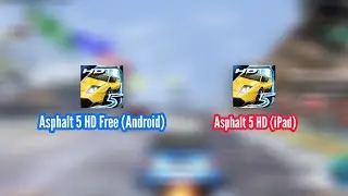 Asphalt 5 HD Free (Android) VS Asphalt 5 HD (iPad)