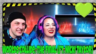 Worlds Collide: The Final (ft. Nicki Taylor) | League of Legends THE WOLF HUNTERZ Reactions