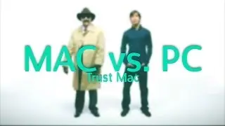 Mac vs PC - Trust Mac (Русский перевод).