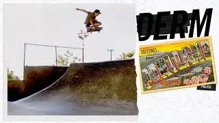Derm's Summer in Portland