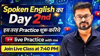 Day 2 | Master English Step-by-Step - Basic to Adcanced Course | English Speaking Practice