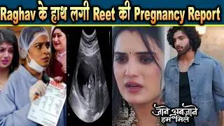 Jaane Anjaane Hum Mile| 29 Jan 2026 | Doctor ने दिखाई Raghav को Reet की Report,खुला Pregnancy का