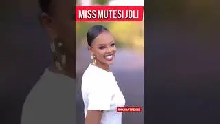 Miss Mutesi Joli nakamwenyu kenshi #shorts
