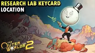 The Outer Worlds 2 : Research Lab Keycard Location