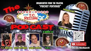 After Hours with TC Restani Podcast: Happy Thanksgiving