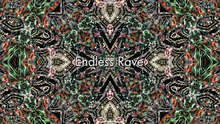 Endless rave (432 Hz)