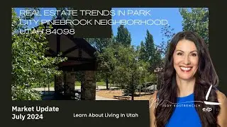 Pinebrook Park City, Utah Market Update: Latest Real Estate Listings & Market Insights | July 2024