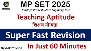 Teaching Aptitude Full Syllabus Revision for MPSET 2025 | Paper 1 Most Important Topics Preparation