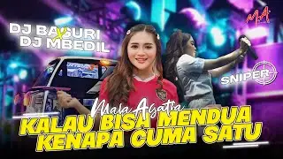 DJ MBEDIL NROTOK MIDDLE BASS, DJ BASURI, MALA AGATHA REMIX | KALAU BISA MENDUA KENAPA CUMA SATU(OMV)