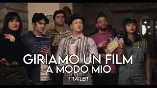 Giriamo un film a modo mio | Trailer Cinema Event 2023