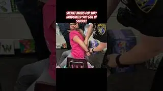 Cop Puts 9yo with learning disabilities in Cuffs!  Sheriff Says its Justified!