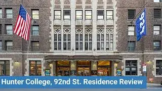 City University of New York Hunter College, 92nd St. Residence Review