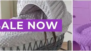 MOSES BASKET SALE
