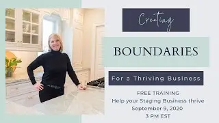 Episode 14 - How To Create Boundaries In Your Home Staging Business