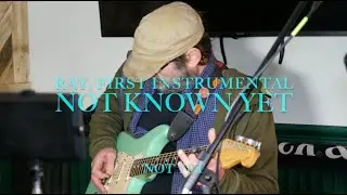Ray's first tune   'Title Needed' mov