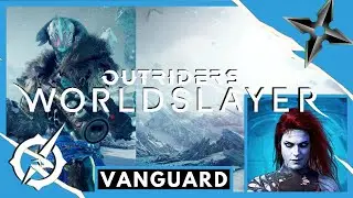 Vanguard - Outriders Worldslayer GMV/AMV  - Smash Into Pieces- Square Enix - People Can Fly - 2022