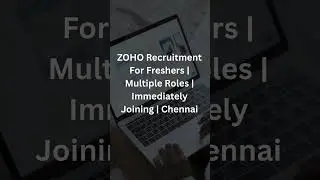 #ZOHO Recruitment For Freshers | Multiple Roles | Immediately Joining | Chennai  #jobs