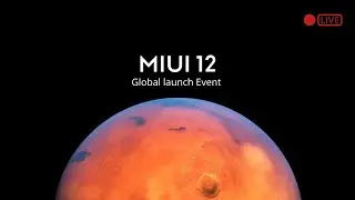 🔴LIVE - MIUI 12 Global Launch Event | online streaming