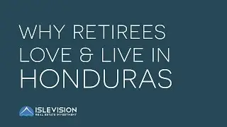 Why Retirees Love Our Beachfront Property In Honduras