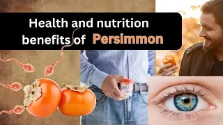 7 Health and Nutrition Benefits of Persimmon | Persimmon fruit