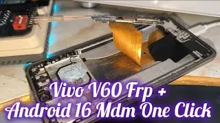 Vivo V60 Frp+Android 16 Unlock One Click F64 isp 100% Work