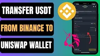 Как перевести USDT с Binance на кошелек Uniswap | Пошаговое руководство