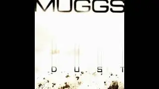 MUGGS &ndash; DUST (2003) | Full Album