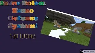 Snow Golem Home Defense System! 9-Bit Tutorials