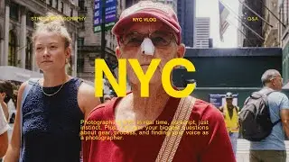 Street Photography Vlog + Q&A | Tips, Gear, & Behind-the-Scenes in NYC