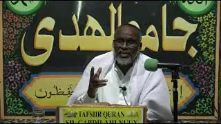 SHEIKH ABDILLAHI NOUH TAFSIIR SUURATU SHUCARAA - Aayaat 01-22
