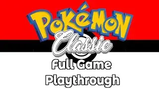 Pokemon Classic (Rom Hack) | Full Game Playthrough