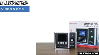 How to Set Up Your Ultra Link Biometric Clocking System  | Attendance Management