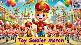 Toy Soldier March 🚶&zwj;♂️🎺 | Fun Marching Song for Kids | JonTVNurseryRhymesKidsSongs