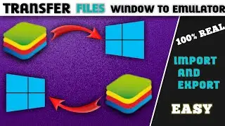 HOW TO TRANSFER FILES BLUESTACKS EMULATOR TO PC || IMPORT AND EXPORT FILES BLUESTACKS EMULATOR