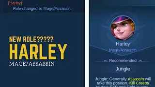 NEW HARLEY? MAGE/ASSASSIN?