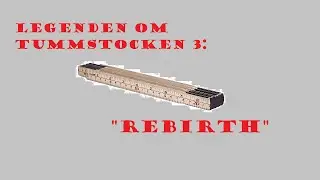 Legenden om Tummstocken 3: 