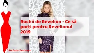 Rochii de Revelion - Ce să porți pentru Revelionul 2019