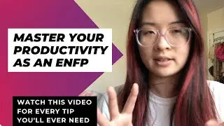 How To Be Productive As an ENFP
