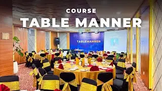 Table Manner Experience at Grand Senyum Hotel