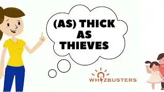 AS THICK AS THIEVES Meaning & Examples | Master English Idioms Fast!