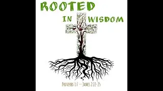 Rooted in Wisdom - 1/4/26 - Traditional- Wesley Methodist Nederland, TX